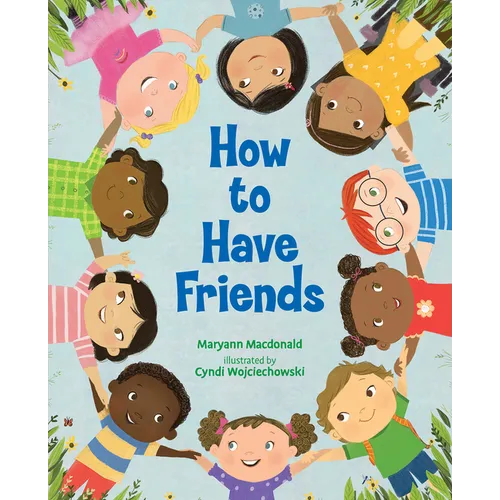 How to Have Friends - Hardcover