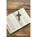 Conoce tu Biblia: Una introducción a la palabra de Dios - Paperback