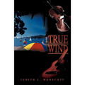 True Wind - Paperback