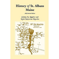 History of St. Albans, Maine: 2003 Revised Edition - Paperback