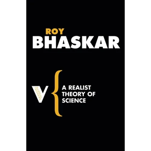 A Realist Theory of Science - Paperback