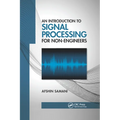 An Introduction to Signal Processing for Non-Engineers - Paperback