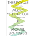 The Upcycle: Beyond Sustainability - Designing for Abundance - Paperback