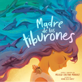 Madre de Los Tiburones - Hardcover