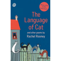 The Language of Cat: And Other Poems - Paperback