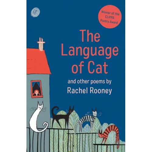 The Language of Cat: And Other Poems - Paperback