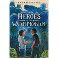 Heroes of the Water Monster - Paperback