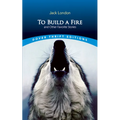 To Build a Fire and Other Favorite Stories - Paperback