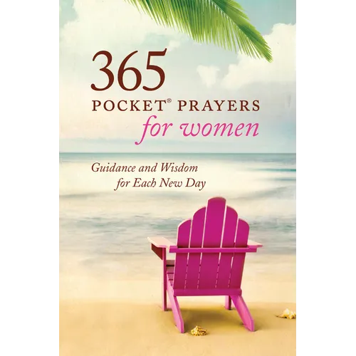 365 Pocket Prayers for Women: Guidance and Wisdom for Each New Day - Paperback