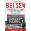 Liberating Belsen Concentration Camp - Paperback