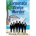 Corporate Cruise Murder - Paperback