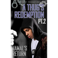 A Thug's Redemption 2: Jamal's Return - Paperback