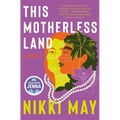 This Motherless Land - Hardcover