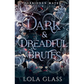Dark & Dreadful Brutes - Paperback