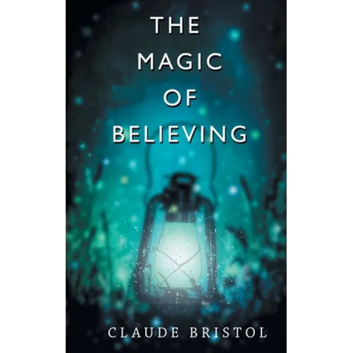 The Magic of Believing - Paperback
