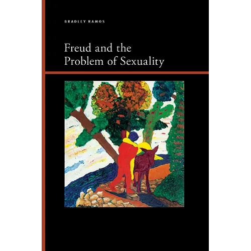 Freud and the Problem of Sexuality - Hardcover