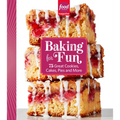 Food Network Magazine Baking for Fun: 75 Great Cookies, Cakes, Pies & More - Hardcover