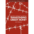 Transcending Greedy Money: Interreligious Solidarity for Just Relations - Paperback
