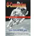 The G-Connection: Harness Gravity and Reverse Aging - Hardcover