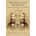 Another Country, Another Life: Calumny, Love, and the Secrets of Isaac Jelfs - Paperback