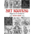 Art Nouveau: Objects and Artifacts - Paperback