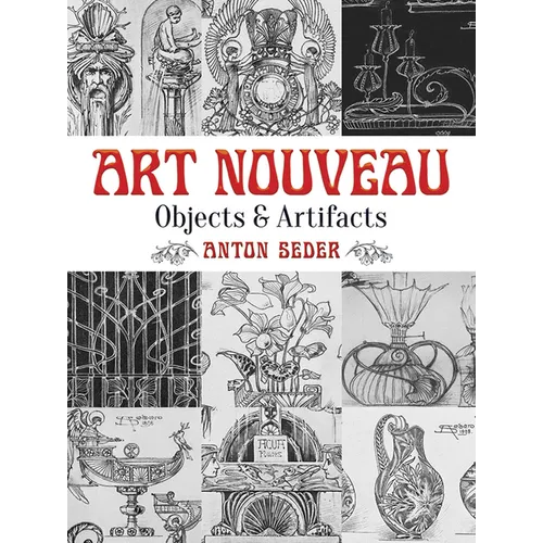 Art Nouveau: Objects and Artifacts - Paperback