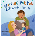 Waiting For You / Esperando Por Ti - Hardcover