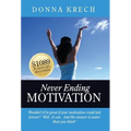 Never Ending Motivation - Hardcover