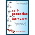 Self-Promotion for Introverts: The Quiet Guide to Getting Ahead - Paperback