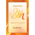 In: Messiah in Me and I in Him - Paperback