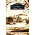 Sacramento's Oak Park - Hardcover