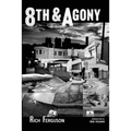 8th & Agony - Paperback