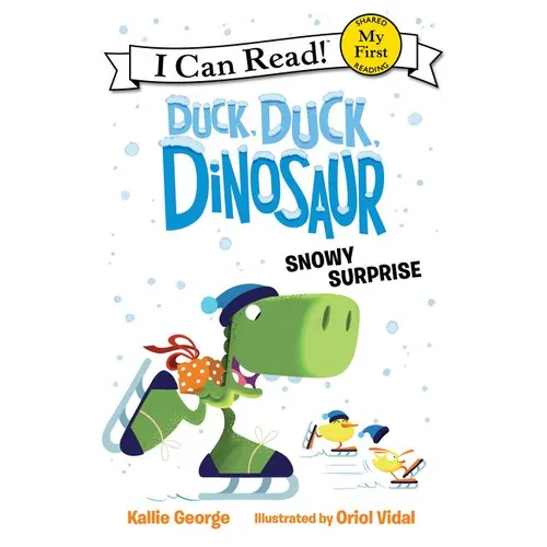 Duck, Duck, Dinosaur: Snowy Surprise - Hardcover