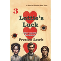 Lottie's Luck: A Novel of Frontier West Texas - Paperback