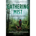 Gathering Mist: A Timber Creek K-9 Mystery - Hardcover