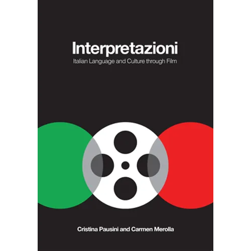 Interpretazioni: Italian Language and Culture Through Film - Paperback