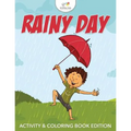 Rainy Day Activity & Coloring Book Edition - Paperback