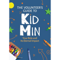 The Volunteer's Guide to KidMin - Paperback