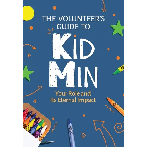 The Volunteer's Guide to KidMin - Paperback