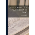 Religion and the Psychology of Jung - Paperback