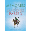 Memories of Magyars Passed - Paperback