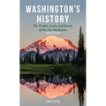 Washington's History, Revised Edition: The People, Land, and Events of the Far Northwest - Paperback