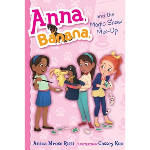 Anna, Banana, and the Magic Show Mix-Up - Paperback