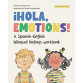 ¡Hola, Emotions!: A Spanish-English bilingual feelings workbook for kids - Paperback