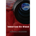 Immersed By Blood - Paperback