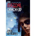 The Mezcal Crack-Up - Paperback