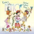 Fancy Nancy: Spring Fashion Fling: A Springtime Book for Kids - Paperback
