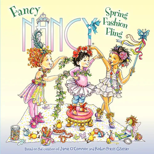 Fancy Nancy: Spring Fashion Fling: A Springtime Book for Kids - Paperback