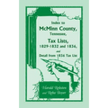 Index to McMinn County, Tennessee, Tax Lists, 1829-1832 and 1836, and Detail from 1836 Tax List - Paperback