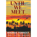 Until We Meet: Book 2 - Paperback